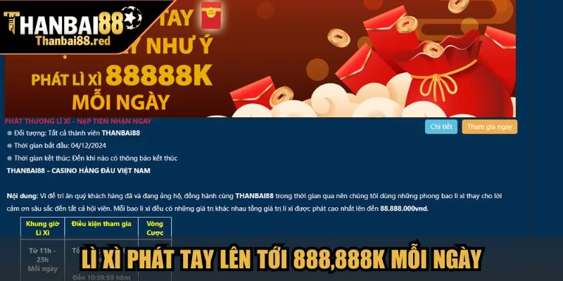 Lì xì phát tay lên tới 888,888K mỗi ngày