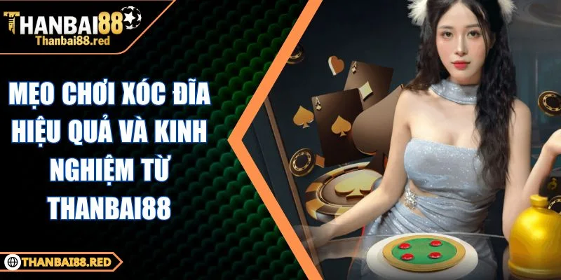 mẹo chơi Xóc Đĩa